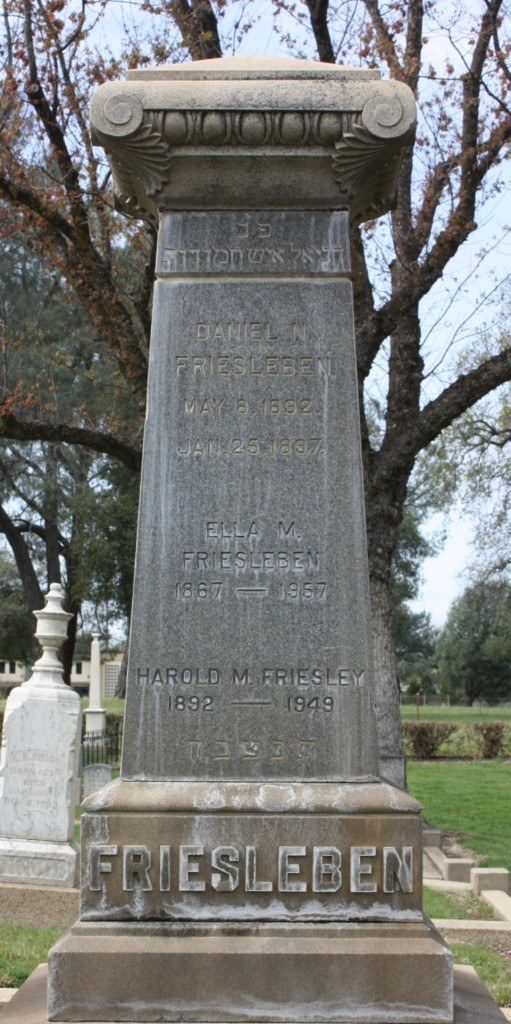 Granite Friesleben monument in Oroville, naming Daniel N. Friesleben, May 8 1832 to January 25 1897, Ella M. Friesleben 1867 to 1957, and Harold M. Friesley 1892 to 1949