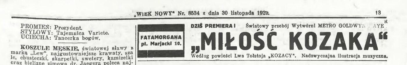 Wiek Nowy cinema advertisement: DZIŚ PREMIERA of Miłość Kozaka at Fatamorgana, pl. Marjacki 10